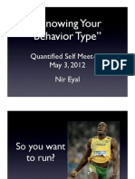 Knowing Your Behavior Type - Quantified Self Meetup