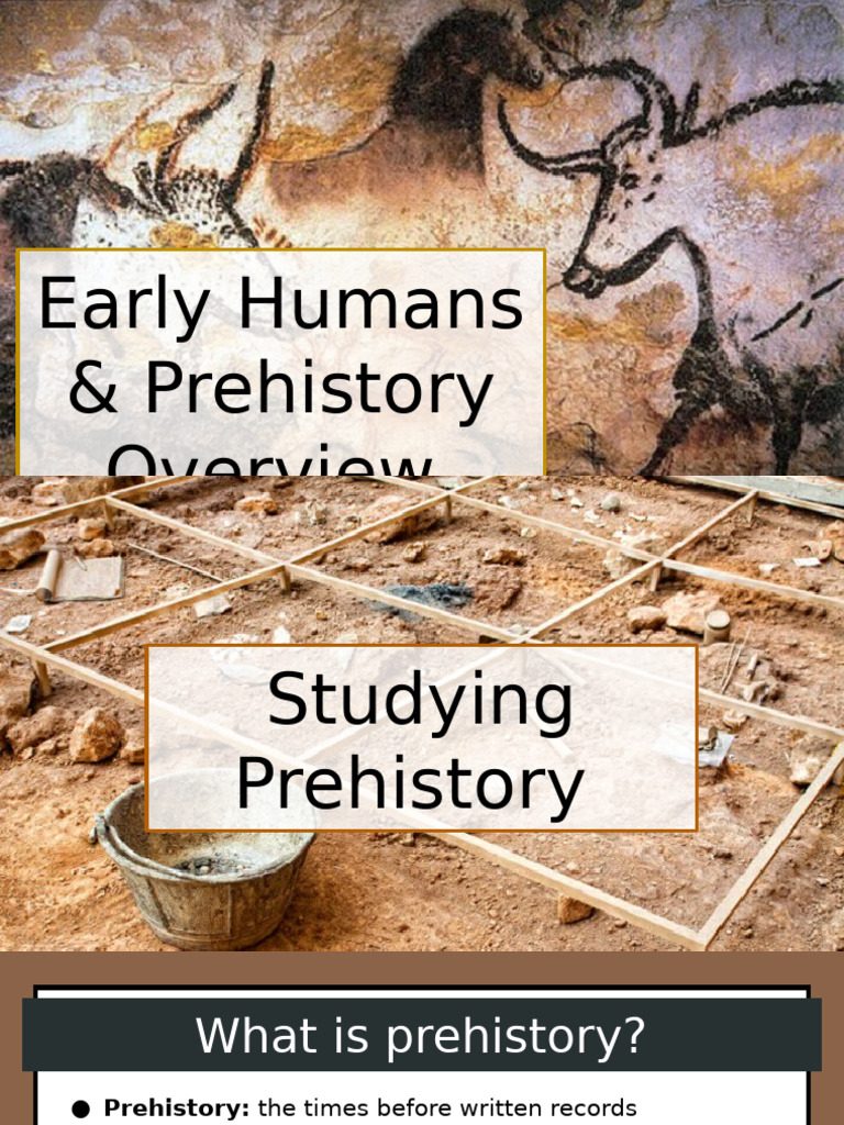 Early Humans and Prehistoric Studies | PDF | Homo | Agriculture