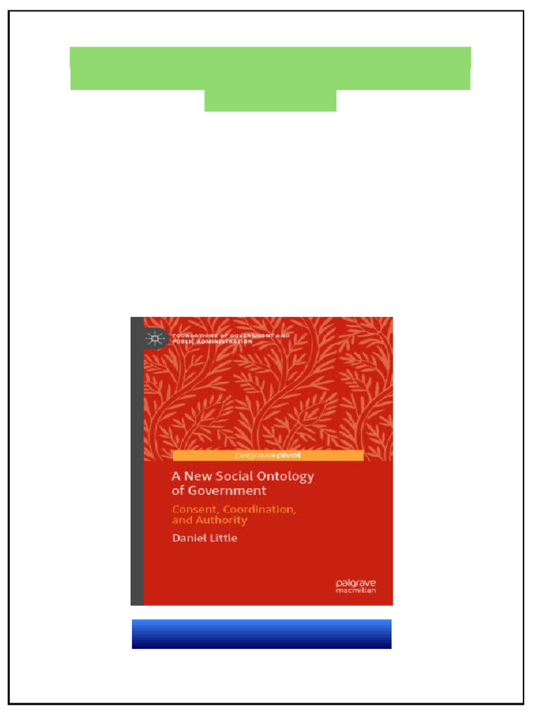 A New Social Ontology of Government Consent Coordination and Authority ...