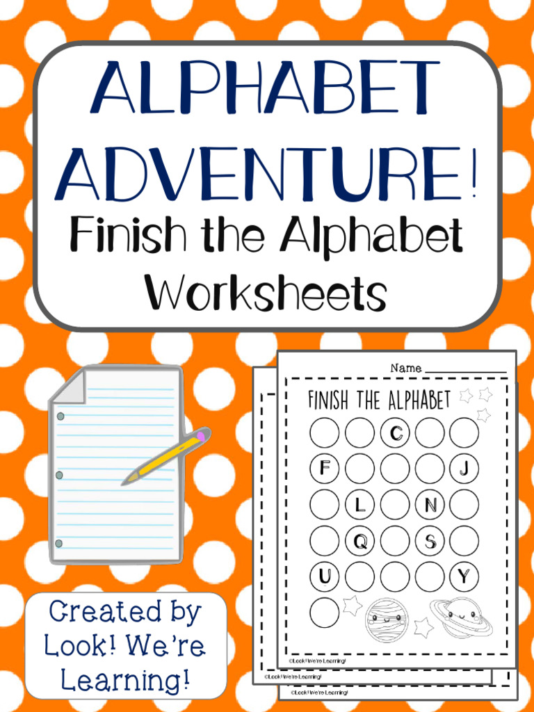 Finish the Alphabet Worksheets | PDF