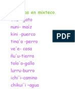 Palabras en mixteco: Vilu, nuni, kini, tina'a, ve'e, ñu'u, tolo'o, lurru, ichi'i, chikui'i