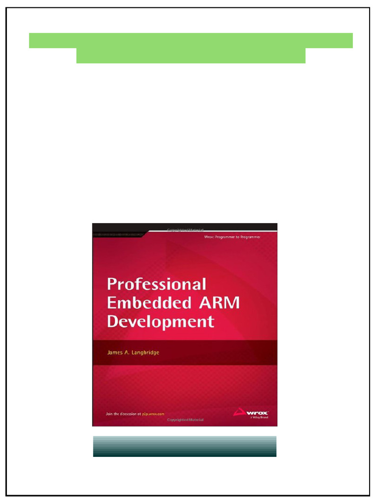 Professional Embedded ARM Development 1st Edition James A. Langbridge ...