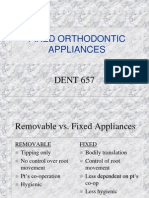 Fixed Orthodontic Appliances: DENT 657