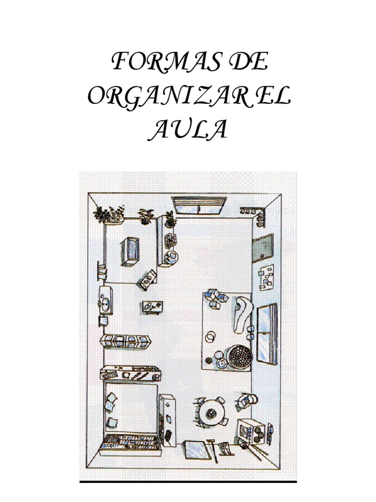 Formas de Organizar el Aula Efectivamente | PDF | Salón de clases ...