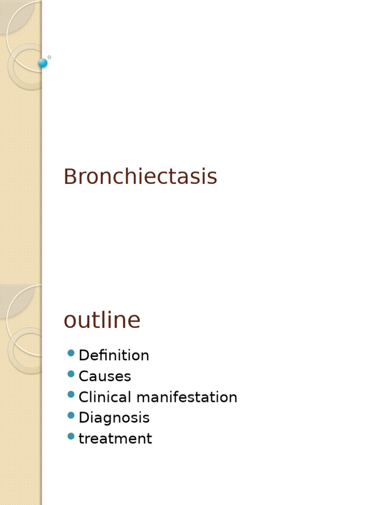 Bronchiectasis | PDF | Human Diseases And Disorders | Clinical Medicine
