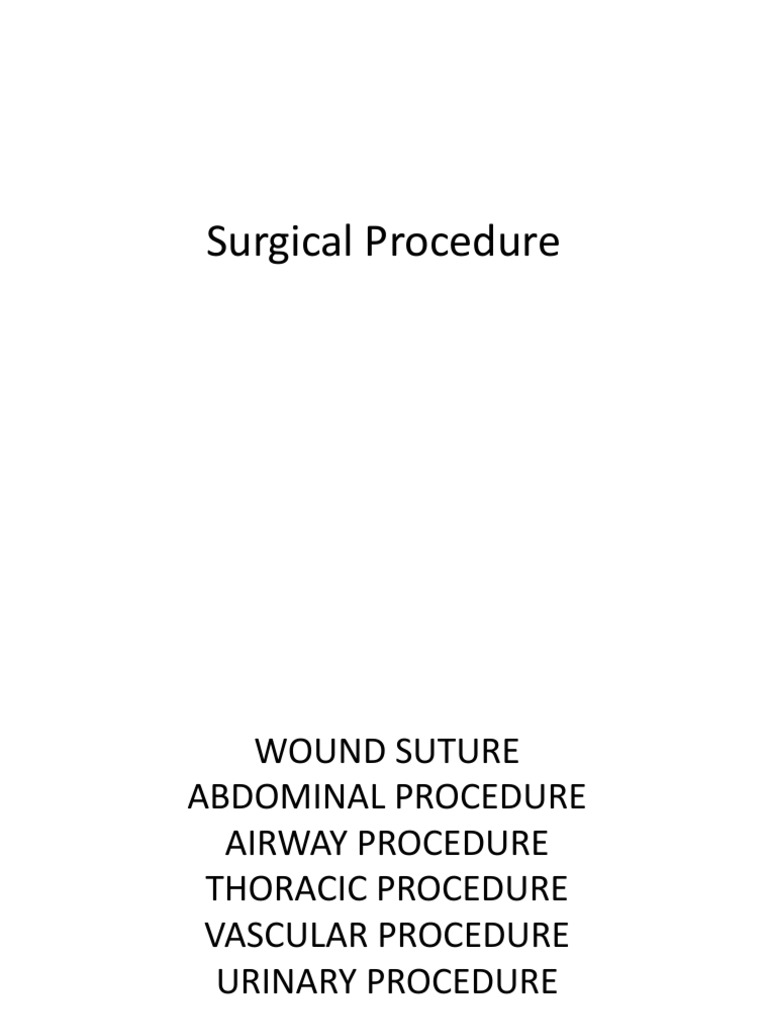 Comprehensive Guide to Surgical Procedures | PDF | Surgical Suture ...