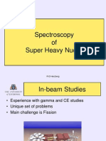 Spectroscopy of Super Heavy Nuclei: R-D Herzberg