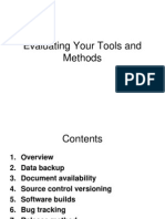 Evaluating Your Tools and Methods