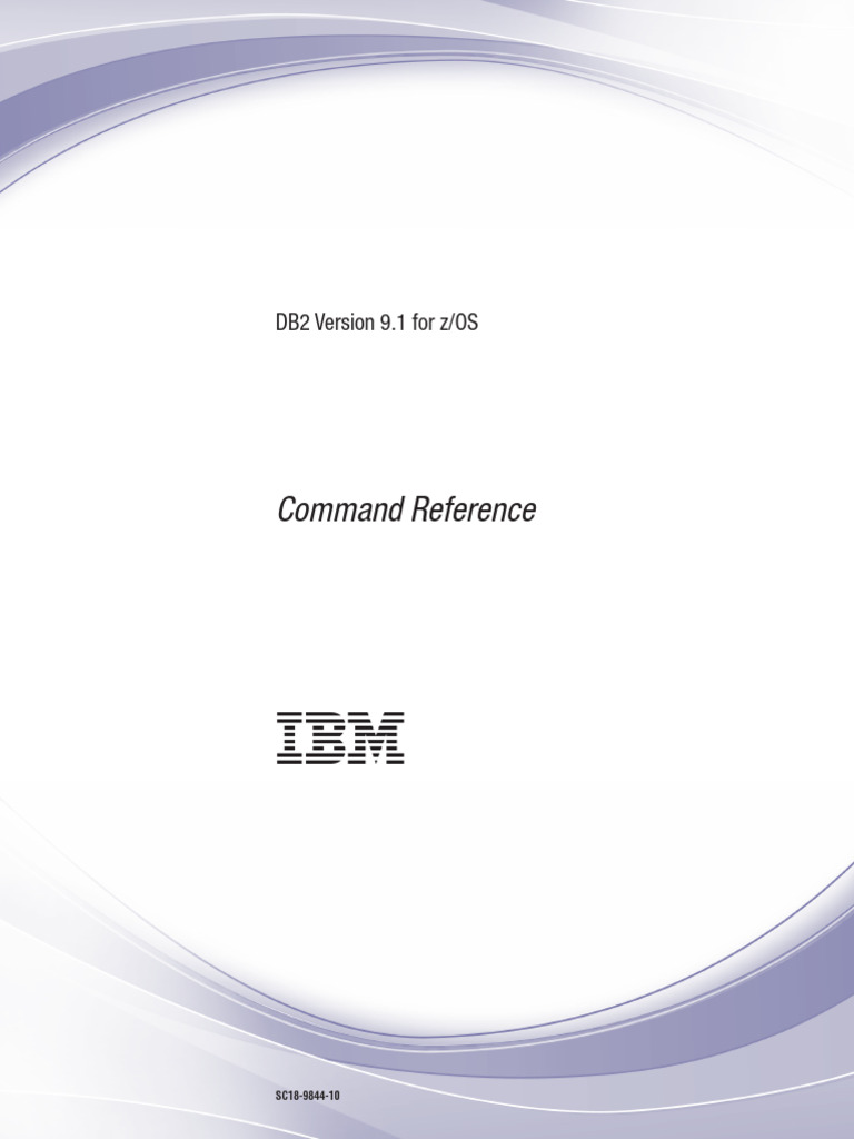 DB2 9.1 for z/OS Command Reference | PDF | Ibm Db2 | Sql