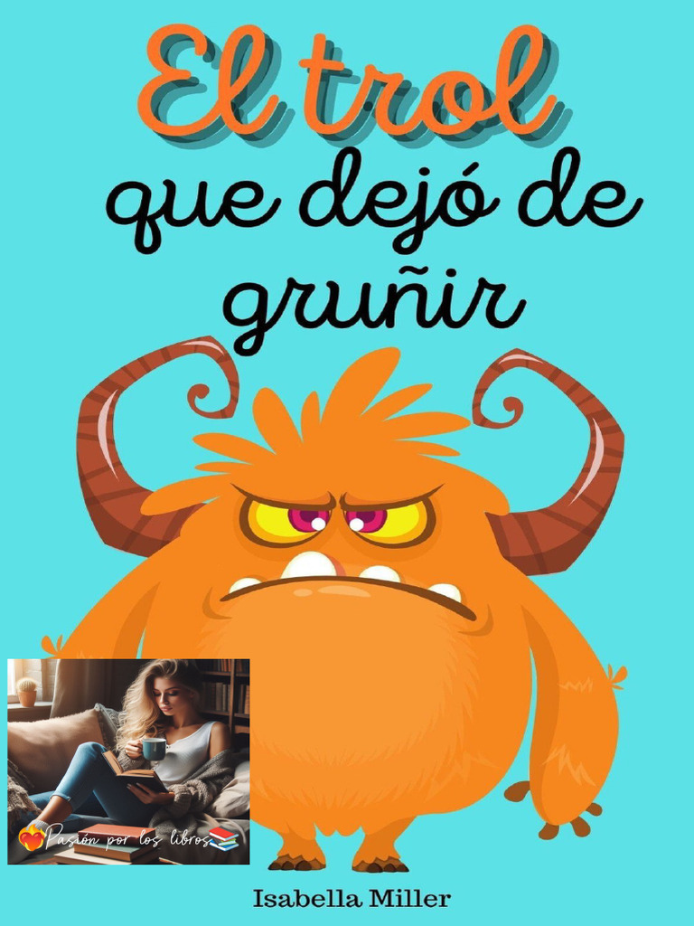 El Trol Que Dejo de Gruñir | PDF