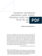 Juliana Freire Gutmann - Quadros narrativos pautados pela mídiaframing como segundo nível do agenda- setting