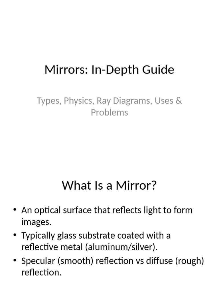 Comprehensive Mirror Guide: Types & Uses | PDF | Mirror | Electrodynamics