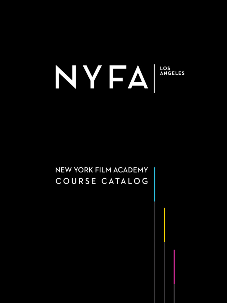 2024-25 NYFA Los Angeles Catalog | PDF | Academic Term | Storytelling