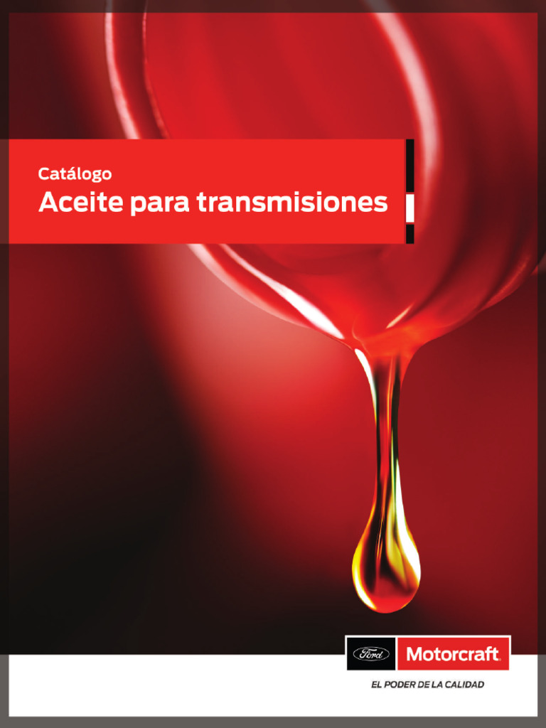 Aceites Motorcraft® para Transmisiones | PDF | Lubricante | Transmisión ...