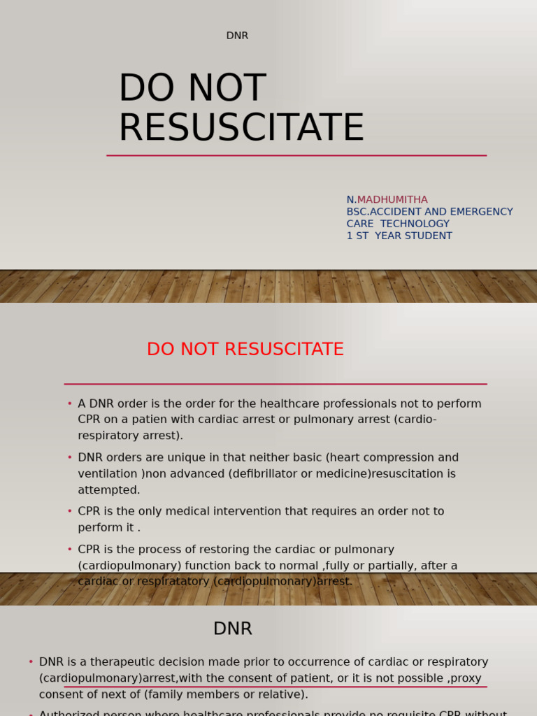 Do Not Resuscitate: N. BSC - Accident and Emergency Care Technology 1 ...