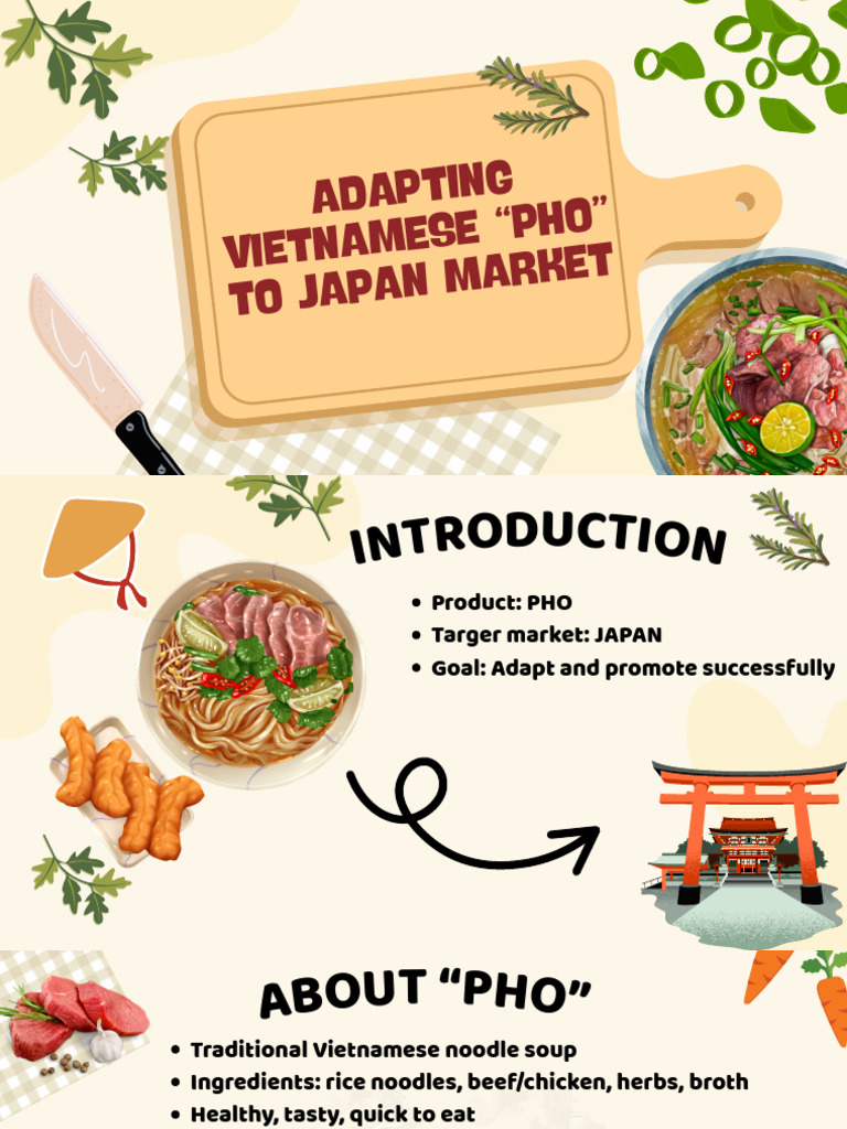 Adapting Vietnamese "Pho" To Japan Market | PDF