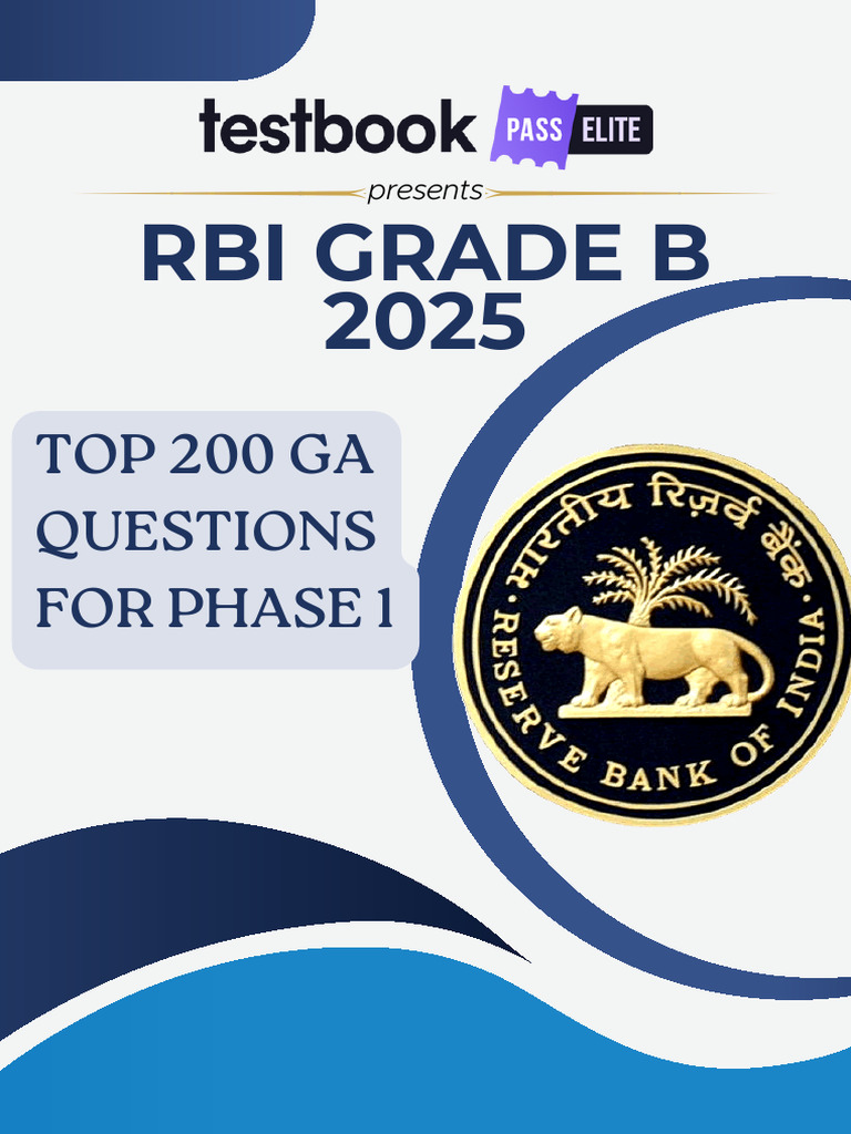 Top 200 GA Questions for RBI Grade B 2025 | PDF | Reserve Bank Of India ...