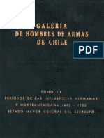 Galería de Hombres de Armas de Chile. T.III. Períodos de Las Influencias Alemanas y Norteamericanas 1885-1952. (1987) Issuu