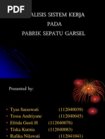 Download Presentasi Analisis Sistem Kerja Pada Pabrik Sepatu Garsel by RoSa Aja SN92568597 doc pdf