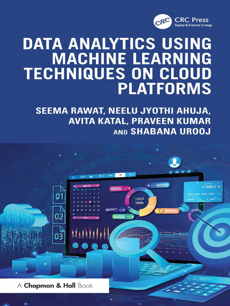 Data Analytics Using Machine Learning Techniques On Cloud Platforms | PDF