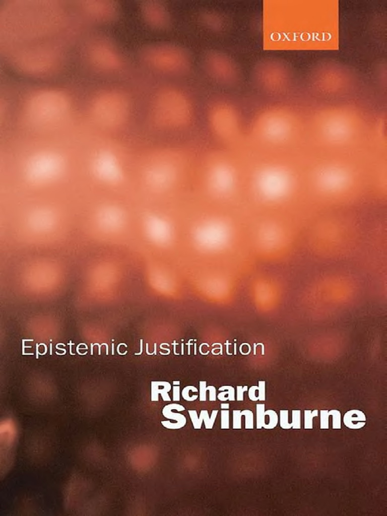 (Richard Swinburne) Epistemic Justification | PDF