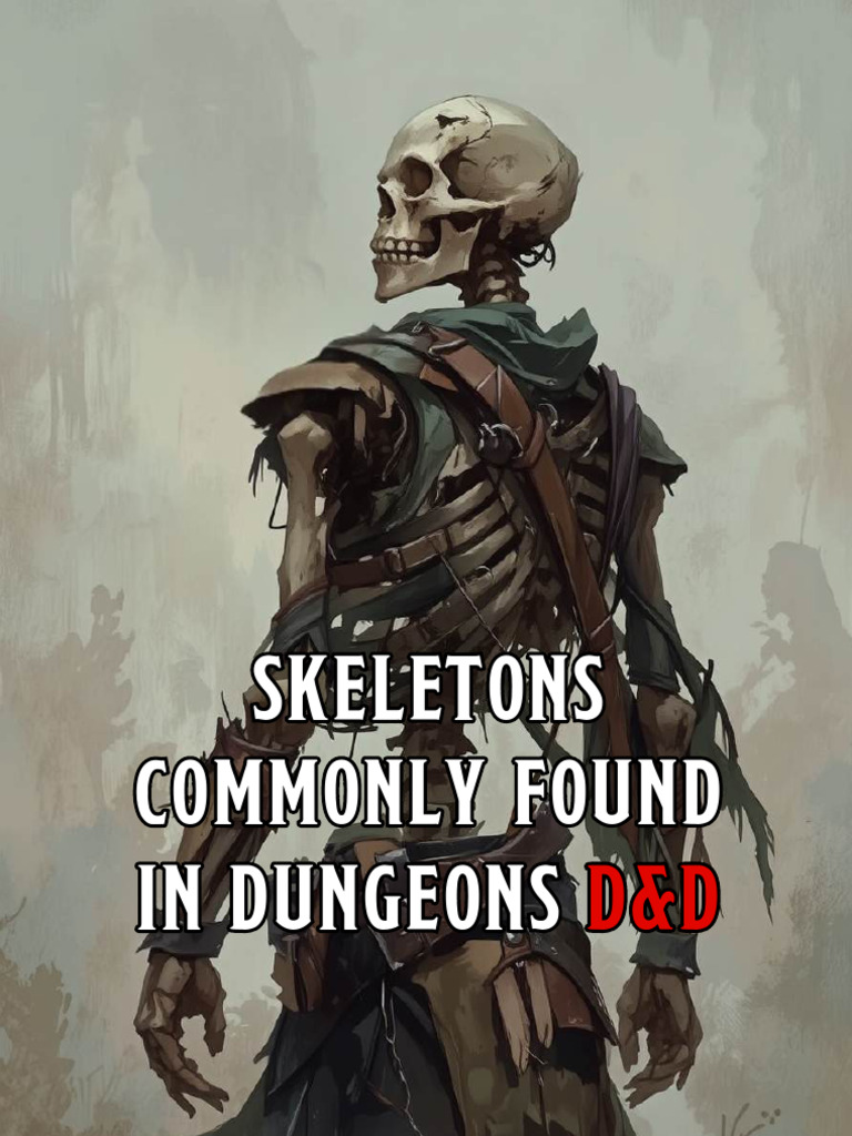 D&D Skeleton Warrior Guide | PDF | Gaming | Role Playing Games