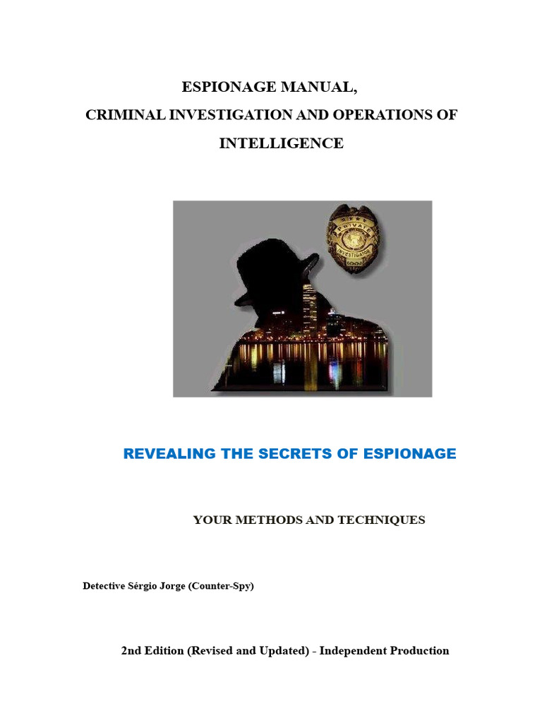 Espionage Manual Criminal Investigation and Intelligence Operations ...