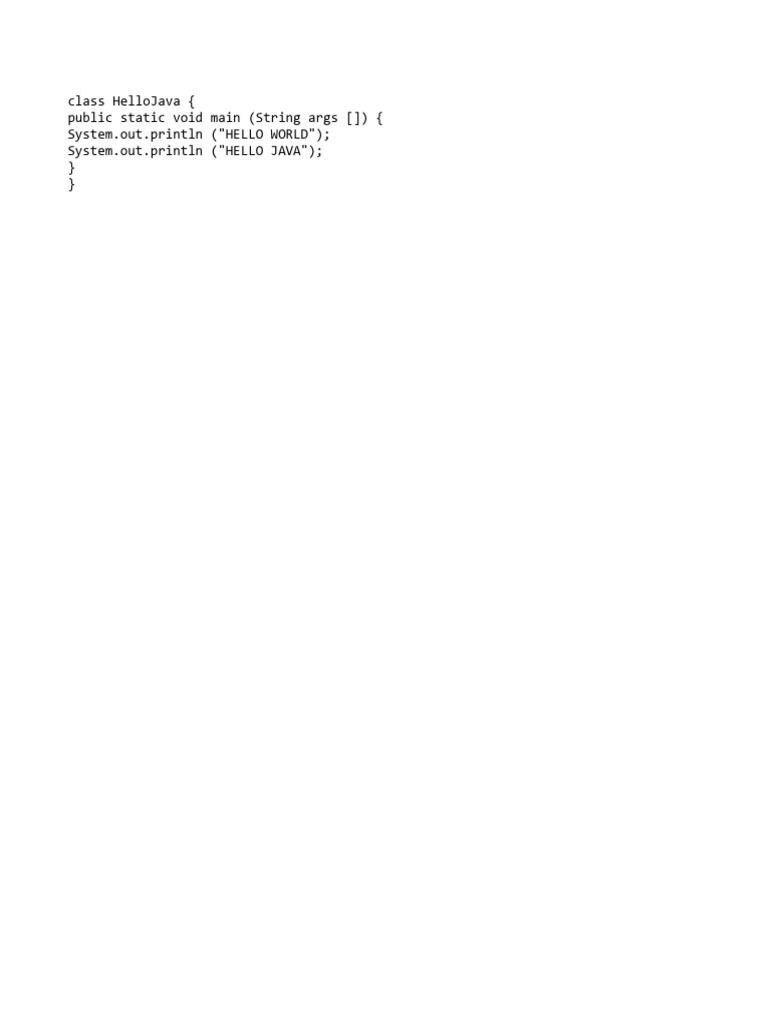 Class Hellojava (Public Static Void Main (String Args ) (System - Out ...