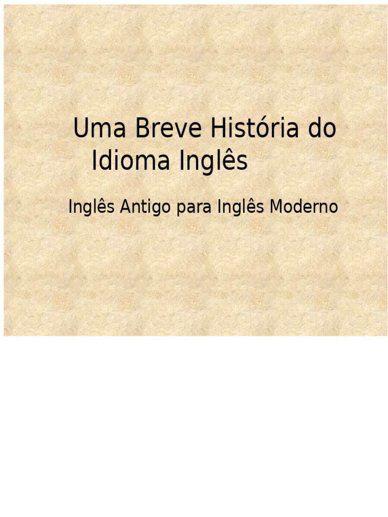Evolução do Inglês: Antigo ao Moderno | PDF | Língua inglesa | Saxões