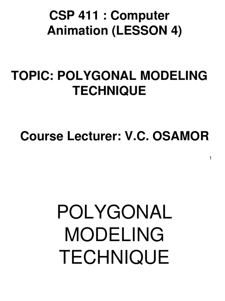 CSP 411 Lesson4 - Polygonal Modelling Technique 2009-10 | PDF | Polygon ...