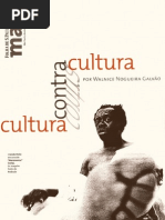 Cultura contra cultura. Walnice Nogueira Galvão. Folha de São Paulo