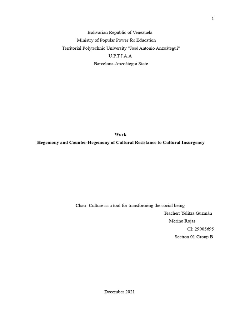 Hegemony and Counter-Hegemony: Cultural Resistance To Cultural ...