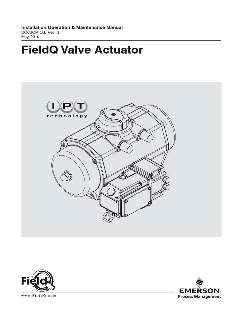 FieldQ Actuator Manual: Install & Maintain | PDF | Actuator | Valve