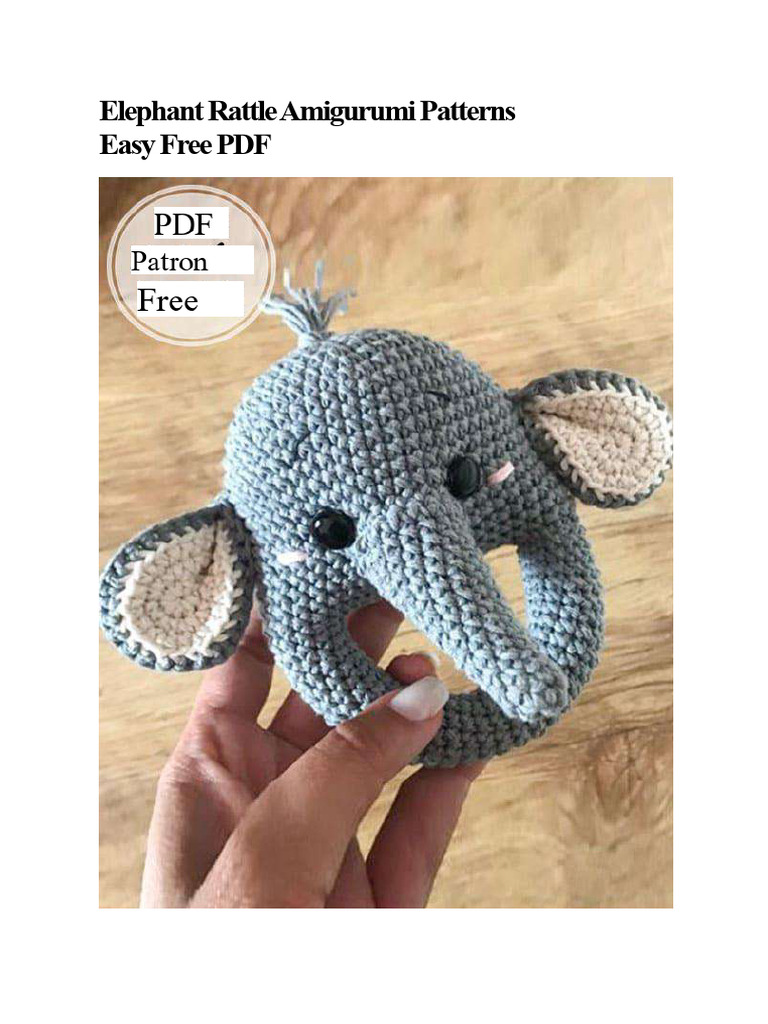 Free Amigurumi Elephant Rattle Pattern | PDF | Knitting | Crochet