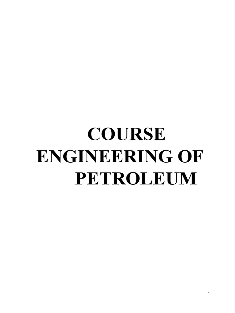 Overview of Petroleum Engineering | PDF | Petroleum | Hydrocarbon ...