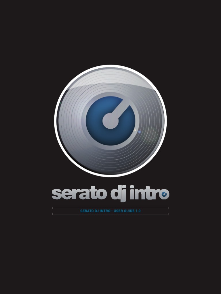 Serato DJ Intro 1.0 Manual | PDF