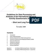 Guidelines For Data Processing and Analysis of The International Physical Activity Questionnaire (IPAQ)