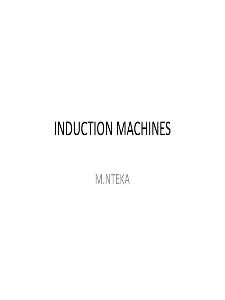 Induction Machines Overview and Operation | PDF