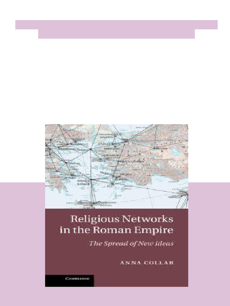 Religious Networks in The Roman Empire The Spread of New Ideas Anna ...