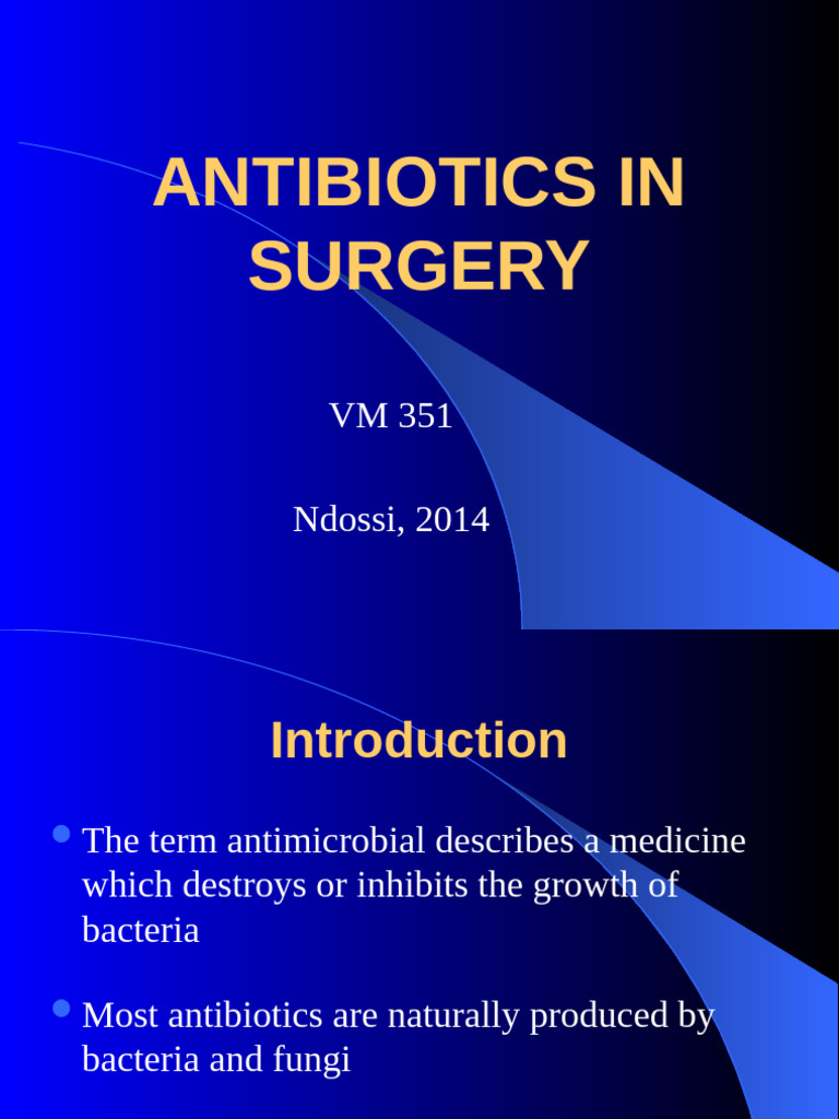 2014 - Antibiotics in Surgery | PDF | Surgery | Infection