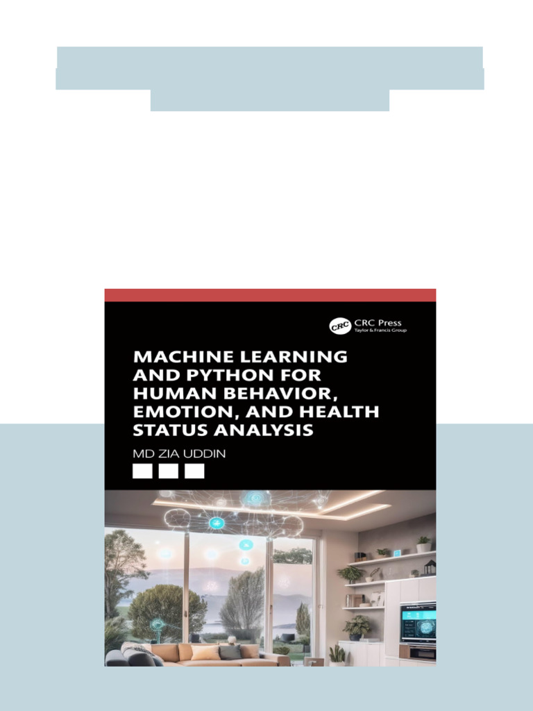 Machine Learning and Python For Human Behavior Emotion and Health ...