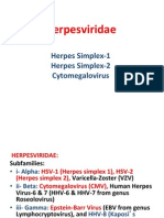Herpesviridae: Herpes Simplex - 1 Herpes Simplex - 2 Cytomegalovirus