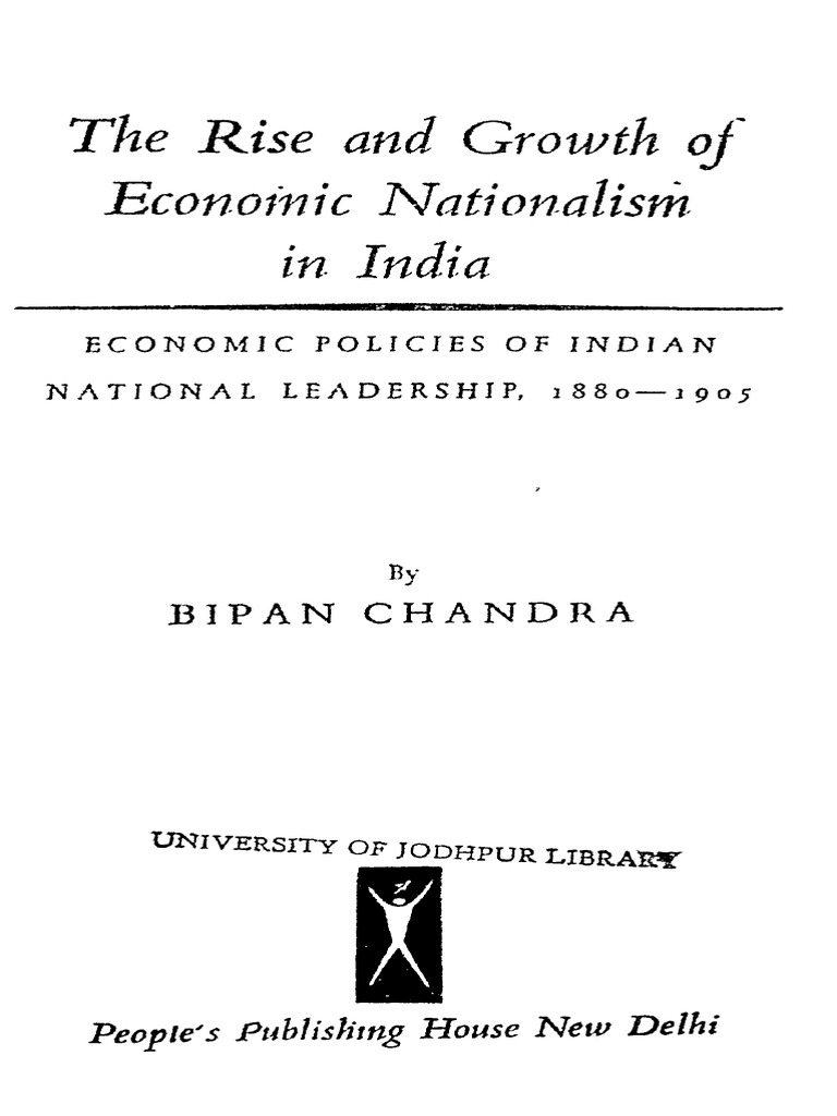 2015.132391.the Rise and Growth of Economic Nationalism in India | PDF