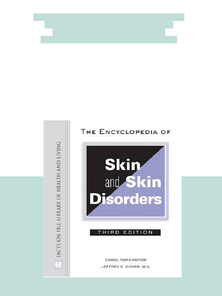 (Ebook) The Encyclopedia of Skin and Skin Disorders (Facts On File ...