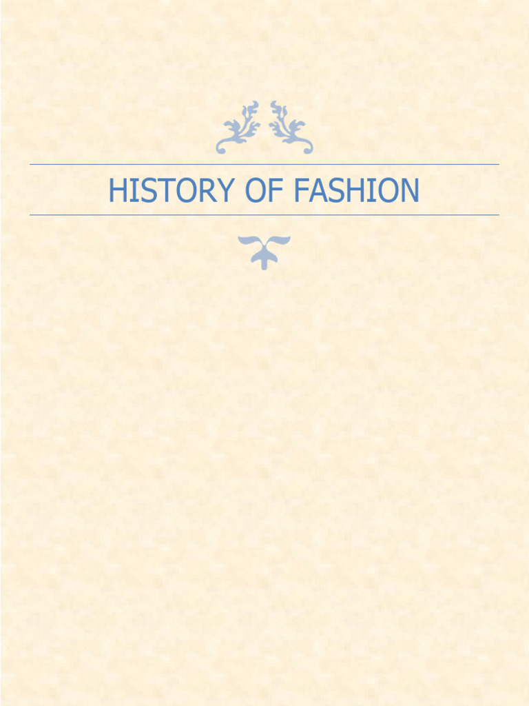 Evolution of Fashion Through History | PDF | Dress | Fashion