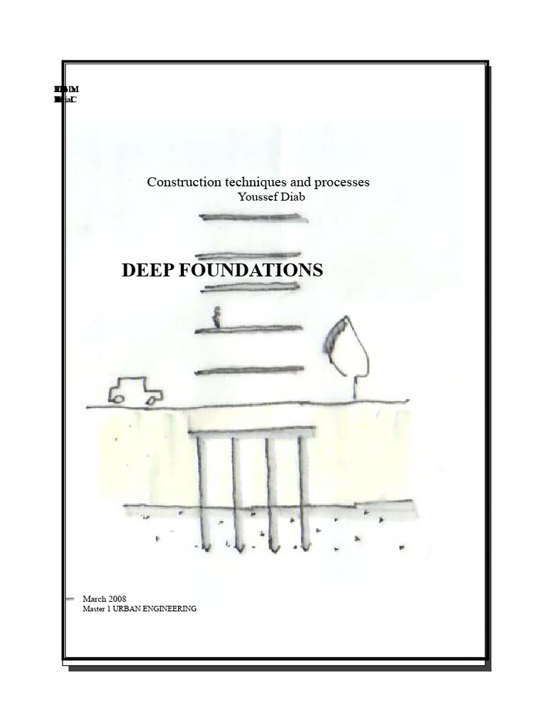 Deep Foundations: Techniques & Insights | PDF | Foundation (Engineering ...