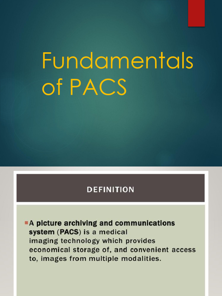 PACS Fundamentals in Radiology Workflow | PDF | Radiology | Computer Vision