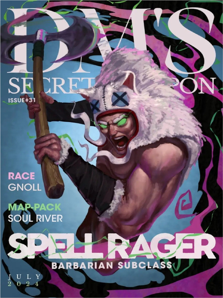 GMs Secret Weapon Magazine - Issue #31 - Spell Rager - Barbarian | PDF