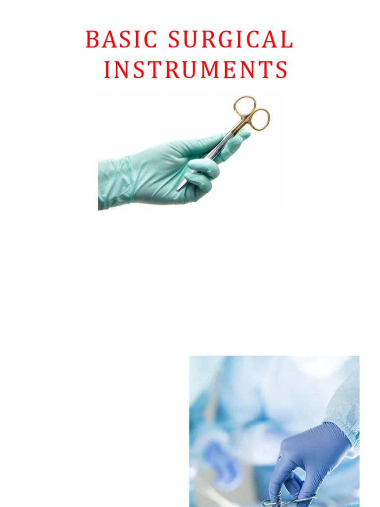 Essential Surgical Instruments Guide | PDF | Surgical Suture | Surgery