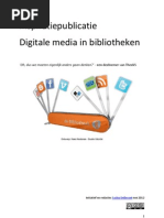 Download Inspiratiepublicatie Digitale Media in Bibliotheken  by Saskia Dellevoet SN92795860 doc pdf